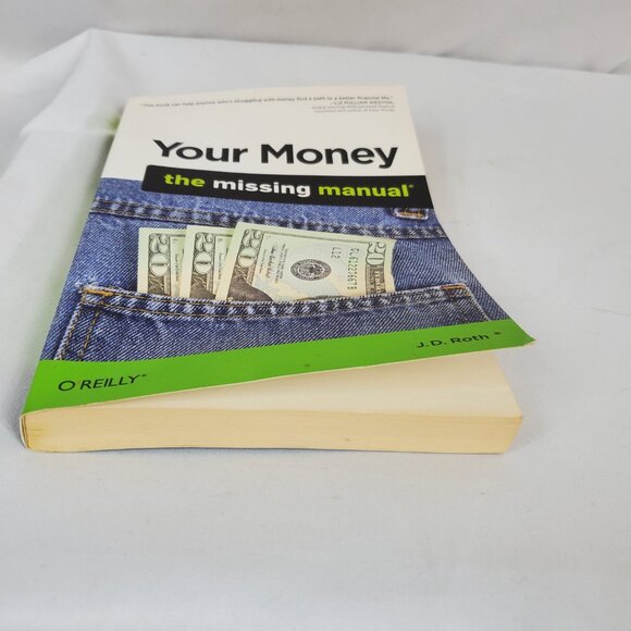 Your Money The Missing Manuel By J.D. Roth Paperback Book - Picture 2 of 9